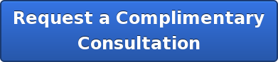 Request a Complimentary Consultation